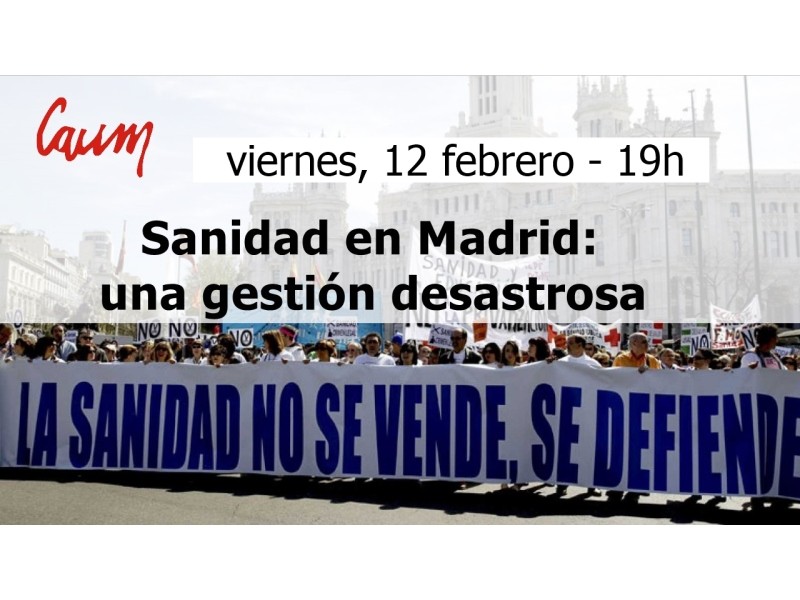 Sanidad en Madrid: una gestión desastrosa