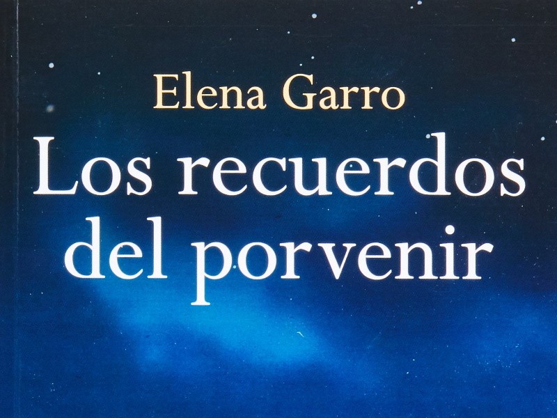 Los recuerdos del porvenir de Elena Garro