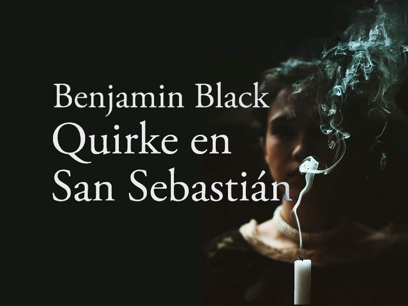 Quirke en San Sebastián de Benjamin Black