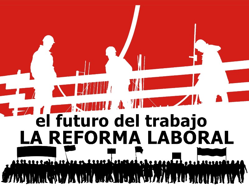 La reforma laboral · El futuro del trabajo