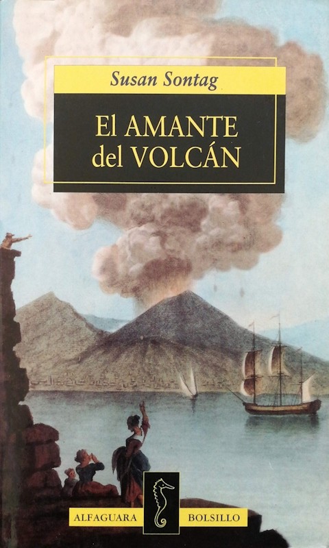 El amante del volcán de Susan Sontag