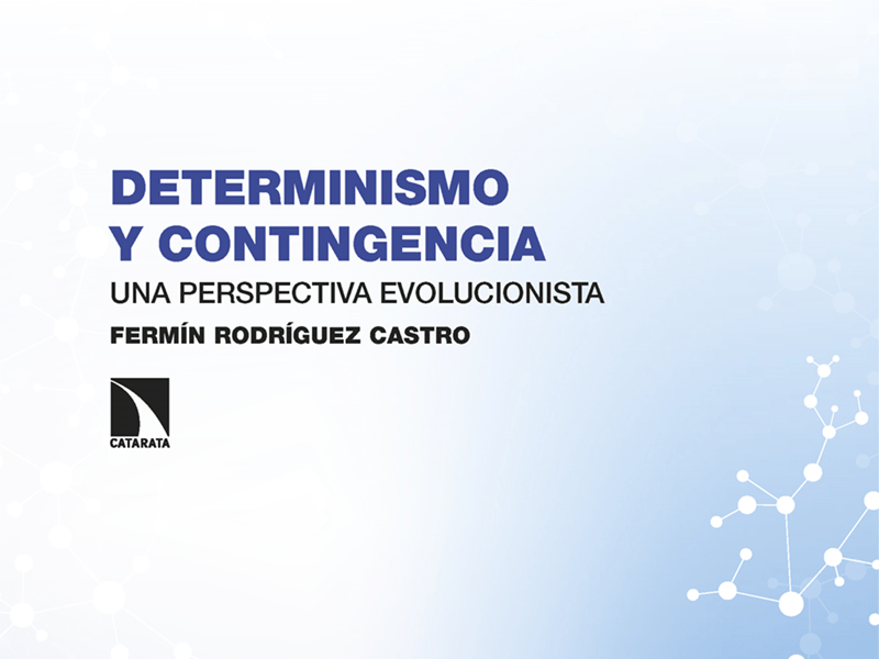Determinismo y contingencia de Fermín Rodríguez